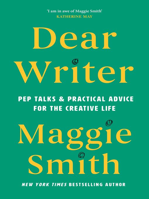 Title details for Dear Writer by Maggie Smith - Available